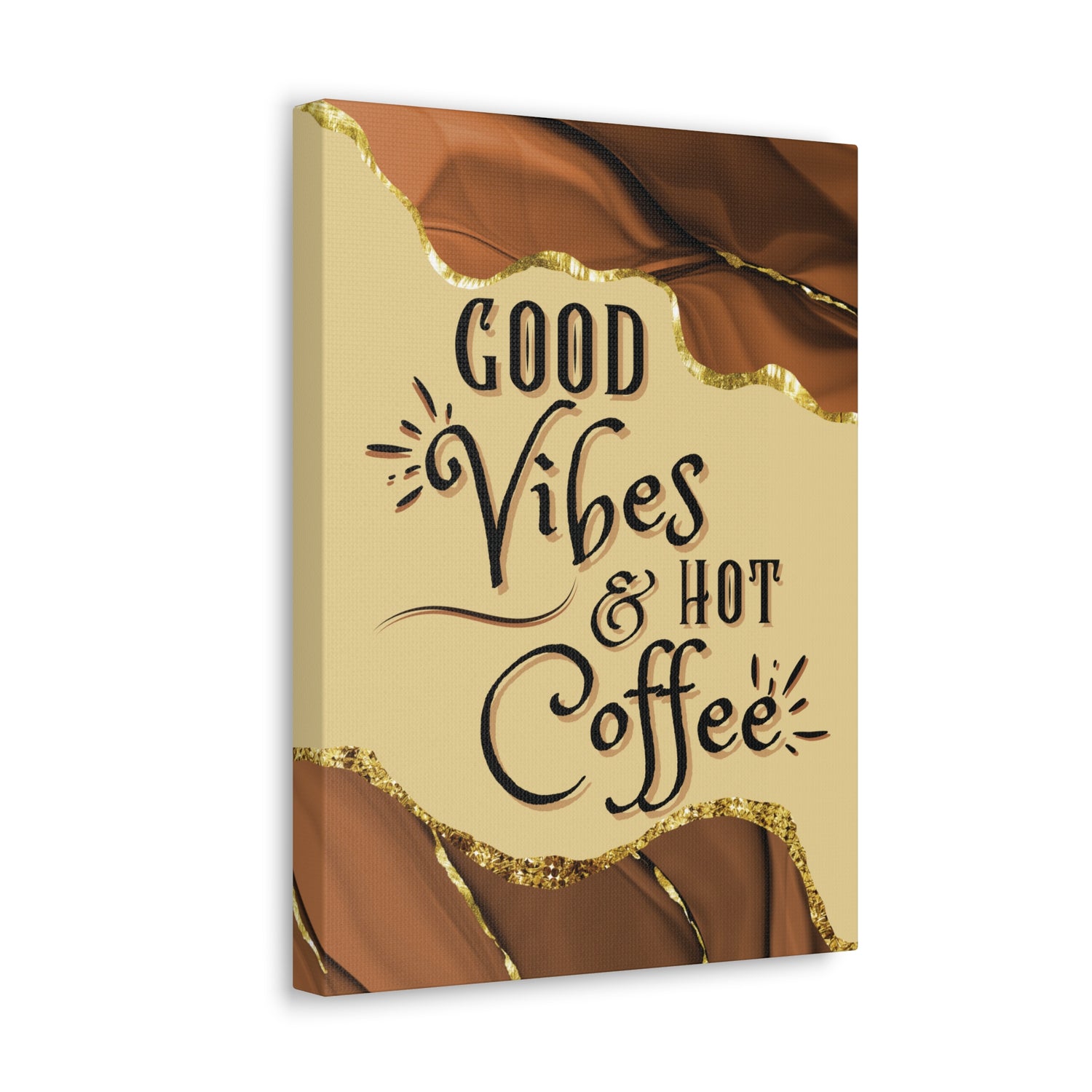 Good Vibes and Hot Coffee Wrapped Canvas