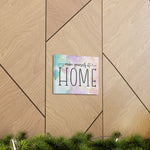 Make Yourself at Home Canvas Gallery Wrap-Ashley&#39;s Artistries