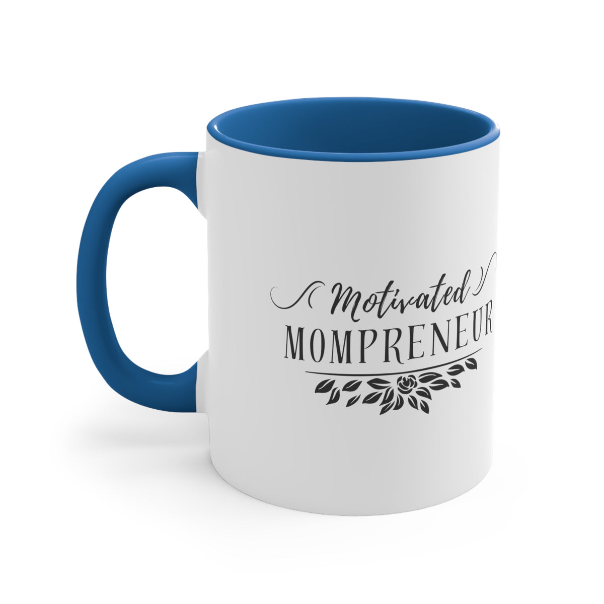 Motivated Mompreneur 11 oz Coffee Mug-Ashley&#39;s Artistries