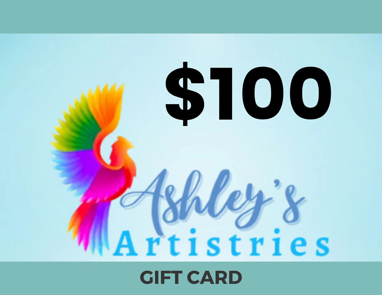 Ashley's Artistries $100 Gift Card-Ashley&#39;s Artistries